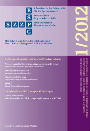 Schweizerische Zeitschrift für Zivilprozessrecht 1/2012