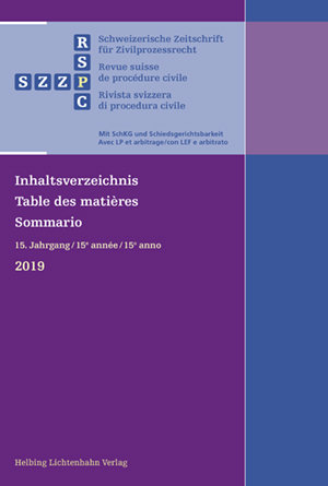 Schweizerische Zeitschrift für Zivilprozessrecht Inhaltsverzeichnis 2019