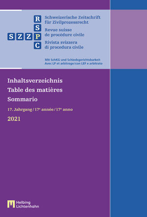 Schweizerische Zeitschrift für Zivilprozessrecht Inhaltsverzeichnis 2021