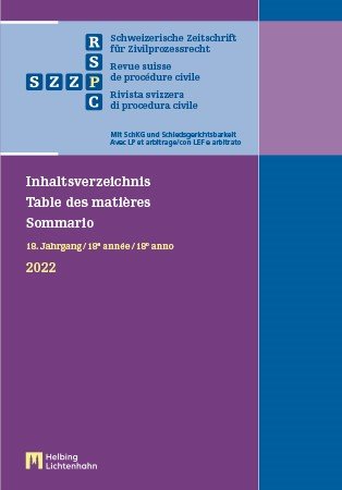 Schweizerische Zeitschrift für Zivilprozessrecht - Inhaltsverzeichnis 2022