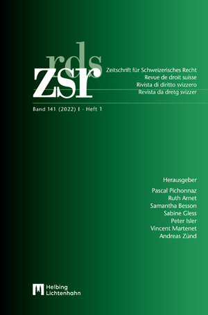 Zeitschrift für Schweizerisches Recht Band 141 (2022) I Heft 1