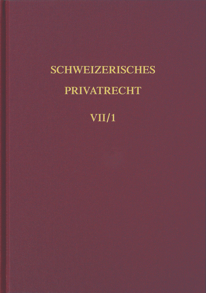 Bd. VII/1: Obligationenrecht. Besondere Vertragsverhältnisse