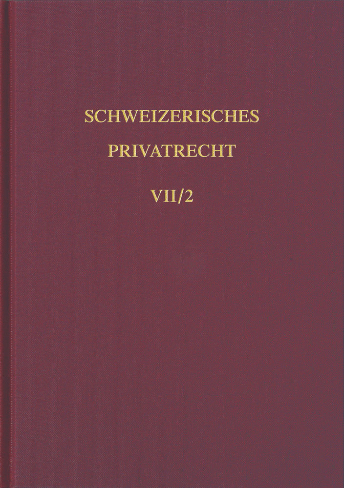 Bd. VII/2: Obligationenrecht. Besondere Vertragsverhältnisse