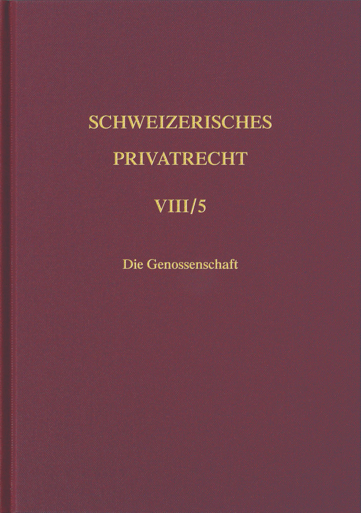 Bd. VIII/5: Die Genossenschaft