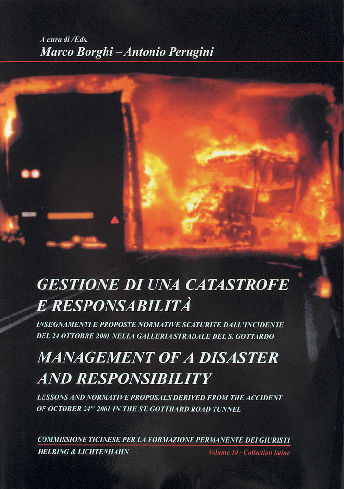 Gestione di una catastrofe e responsabilità/ Management of a disaster and responsibility