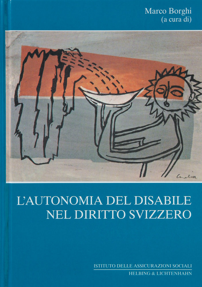 L'autonomia del disabile nel diritto svizzero