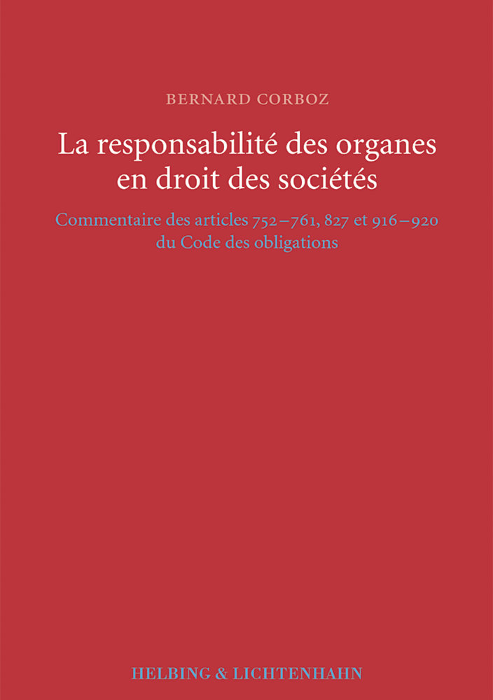 La responsabilité des organes en droit des sociétés