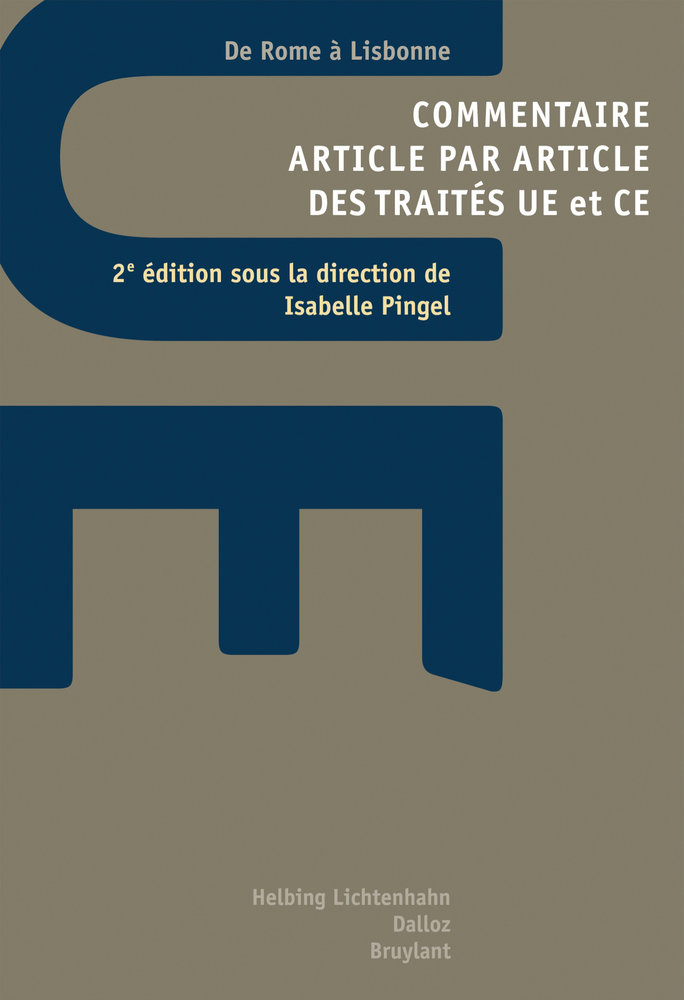 De Rome à Lisbonne: Commentaire article par article des traités UE et CE