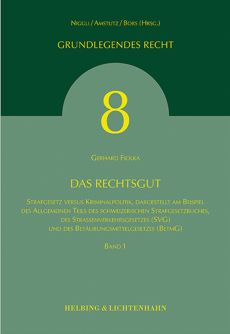 Das Rechtsgut