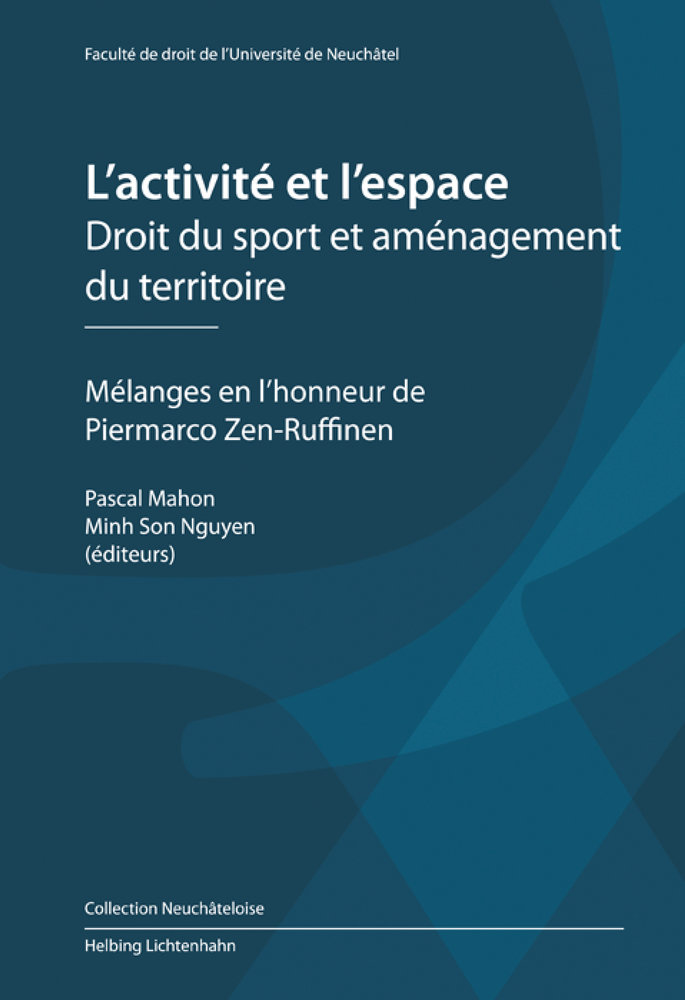 L'activité et l'espace - Droit du sport et aménagement du territoire