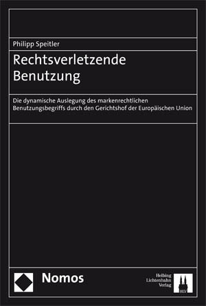 Rechtsverletzende Benutzung