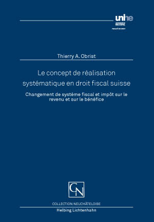 Le concept de réalisation systématique en droit fiscal suisse