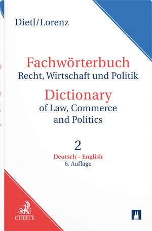 Wörterbuch Recht, Wirtschaft und Politik - Dictionary of Law, Commerce and Politics