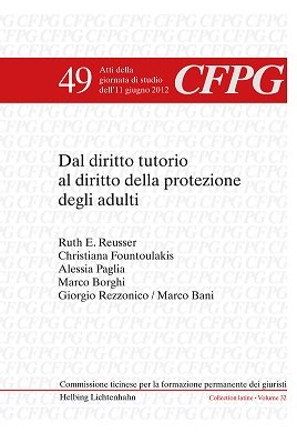 Dal diritto tutorio al diritto della protezione degli adulti