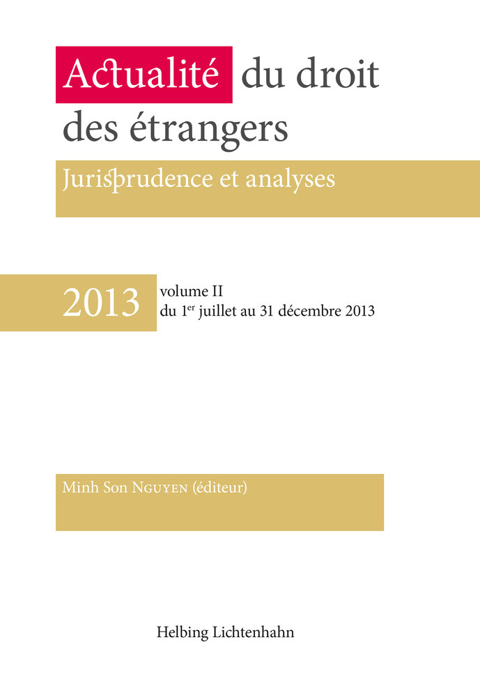 Actualité du droit des étrangers - Jurisprudence et analyses