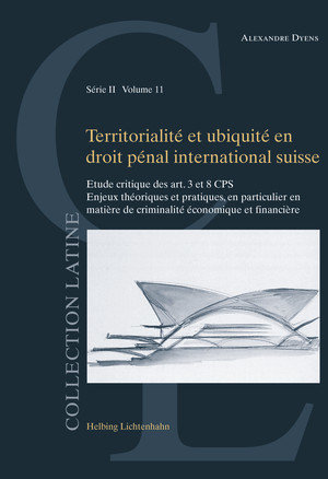 Territorialité et ubiquité en droit pénal international suisse