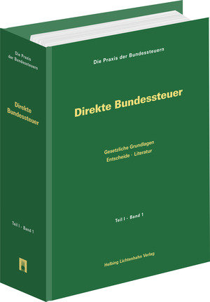 Die Praxis der Bundessteuern I. - III. Teil