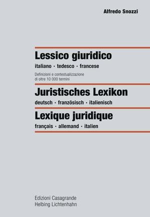 Juristisches Lexikon - Lexique juridique - Lessico giuridico