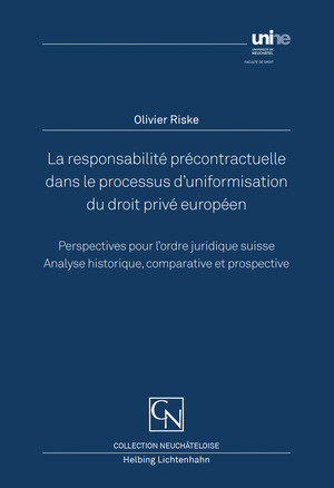 La responsabilité précontractuelle dans le processus d'uniformisation du droit privé européen