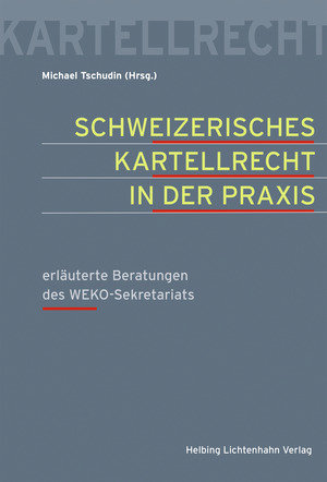 Kartellrecht in der Praxis