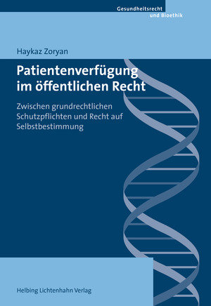 Patientenverfügung im öffentlichen Recht