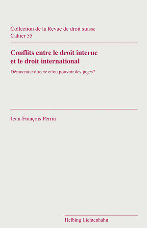 Conflits entre le droit interne et le droit international