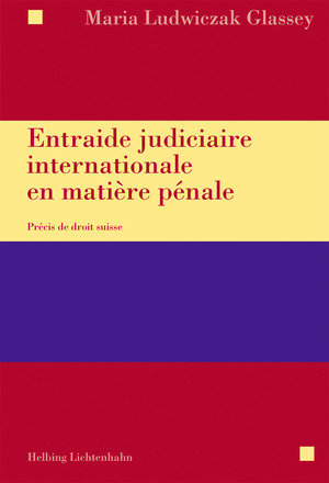 Entraide judiciaire internationale en matière pénale