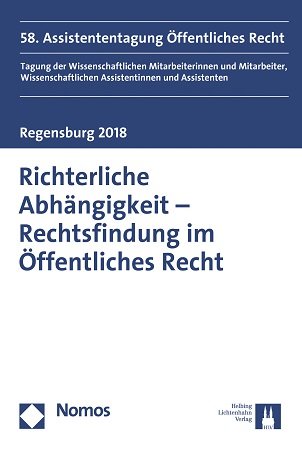 Richterliche Abhängigkeit - Rechtsfindung im Öffentlichen Recht