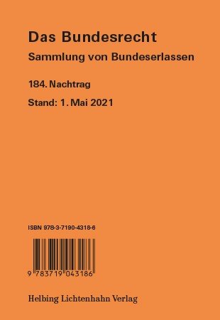 Das Bundesrecht, N 184, Stand: 1. Mai 2021