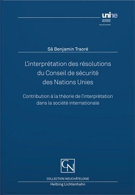 L'interprétation des résolutions du Conseil de sécurité des Nations Unies