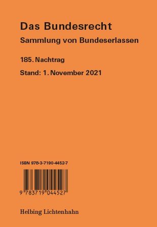 Das Bundesrecht, N 185, Stand: 1. November 2021