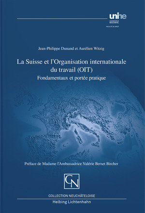 La Suisse et l'Organisation internationale du travail (OIT)