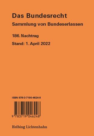 Das Bundesrecht, N 186, Stand: 1. April 2022