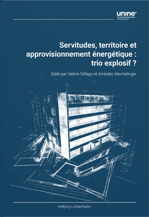 Servitudes, territoire et approvisionnement énergétique : trio explosif ?