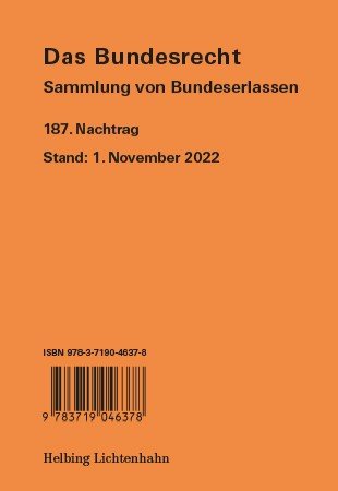 Das Bundesrecht, N 187, Stand: 1. November 2022