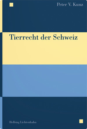 Tierrecht der Schweiz