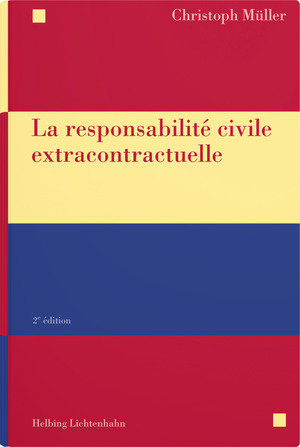 La responsabilité civile extracontractuelle