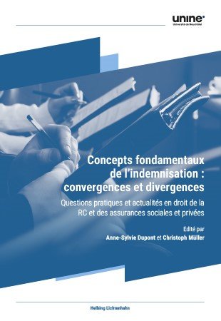 Concepts fondamentaux de l'indemnisation : convergences et divergences