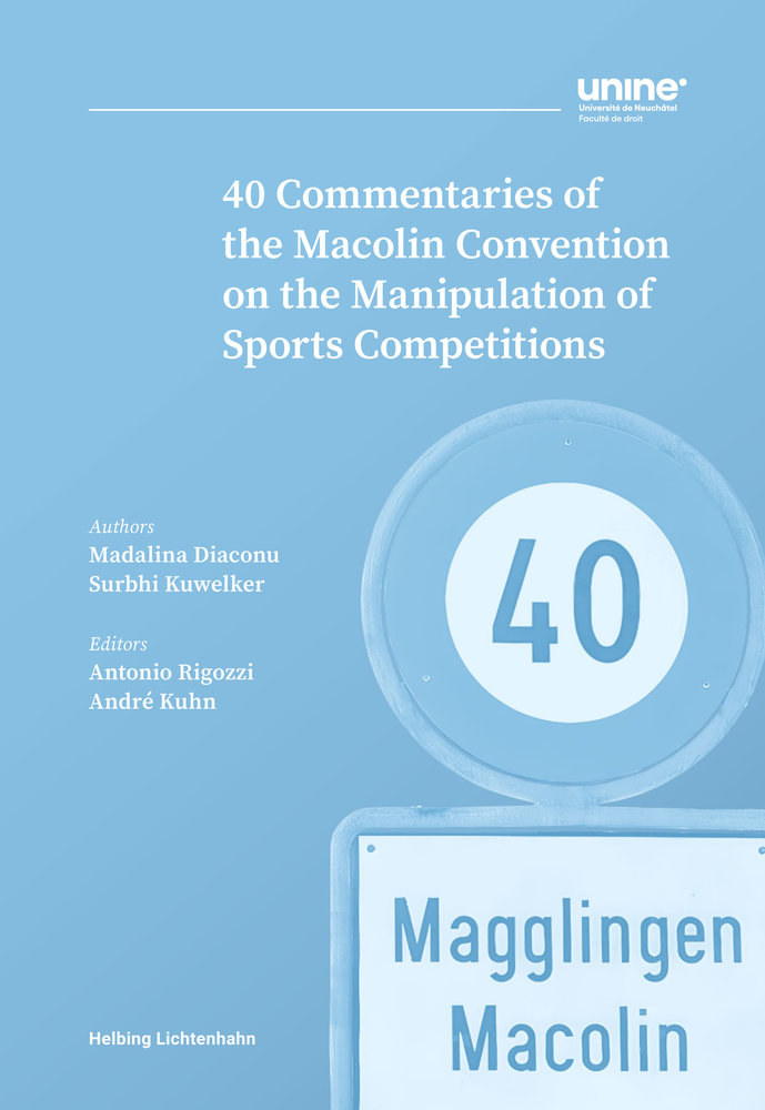 40 Commentaries of the Macolin Convention on the Manipulation of Sports Competitions